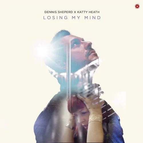 Cover: Dennis Sheperd x Katty Heath – Losing My Mind