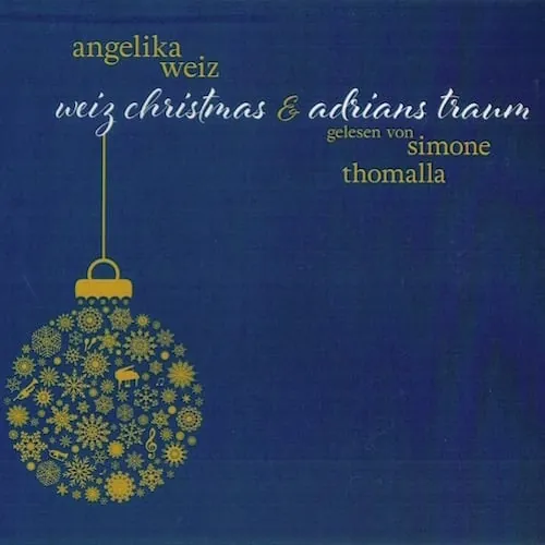 Cover: Angelika Weiz / Simone Thomalla – weiz christmas & adrians traum