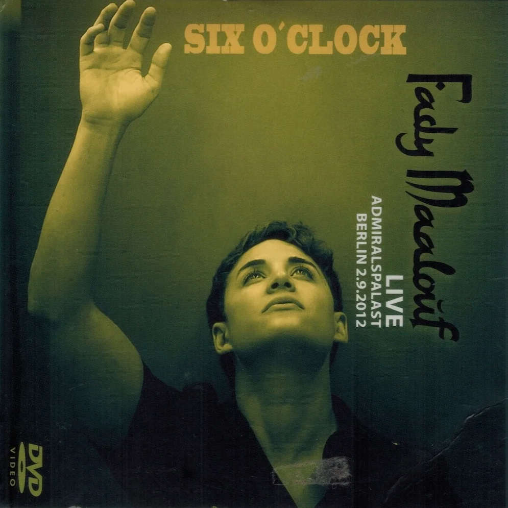 Cover: Fady Maalouf – SIX O'CLOCK Live @ Admiralspalast Berlin