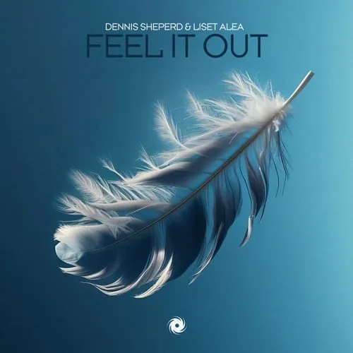 Cover: Dennis Sheperd & Liset Alea – Feel It Out